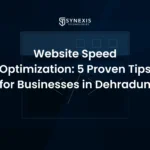 Website Speed Optimization: 5 Proven Tips for Businesses in Dehradun